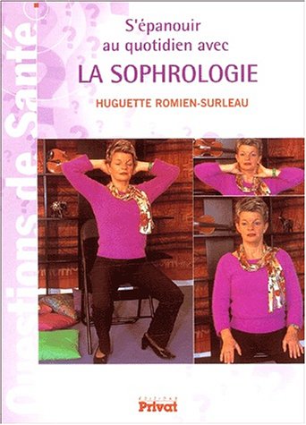 S'épanouir au quotidien avec la sophrologie