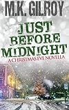 Just Before Midnight: A Christmas Eve Novella