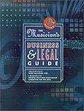 Musician's Business and Legal Guide, The (3rd Edition) (Musician's Business & Legal Guide) by 