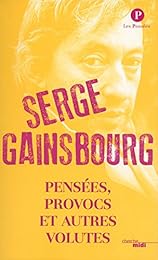 Pensées, provocs et autres volutes
