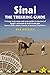 Sinai Trekking Guide: 74 Large-Scale Maps And Route Guides To The Best Of Egypt'S Mountain And Deser by Ben Hoffler