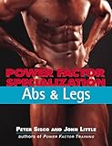 Power Factor Specialization: Abs and Legs by