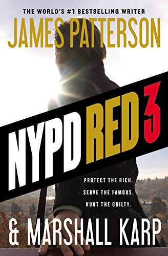 NYPD Red 3 by James Patterson (2015-09-01)