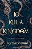 To Kill a Kingdom