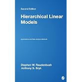 Hierarchical Linear Models: Applications and Data Analysis Methods (Advanced Quantitative Techniques in the Social Sciences)