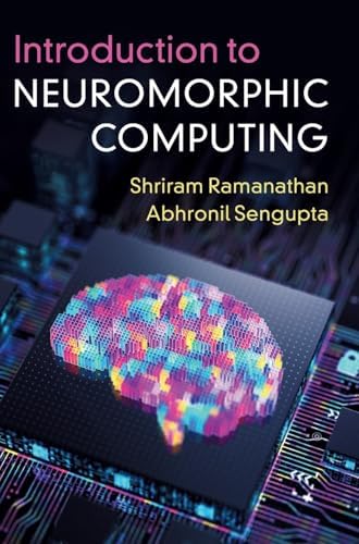 Neuromorphic Computing Principles and … Neuromorphic Computing Principles and Organization: Ben Abdallah