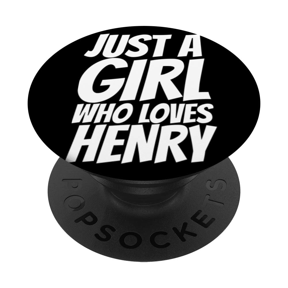 Just A Girl Who Loves Henry PopSockets Swappable PopGrip
