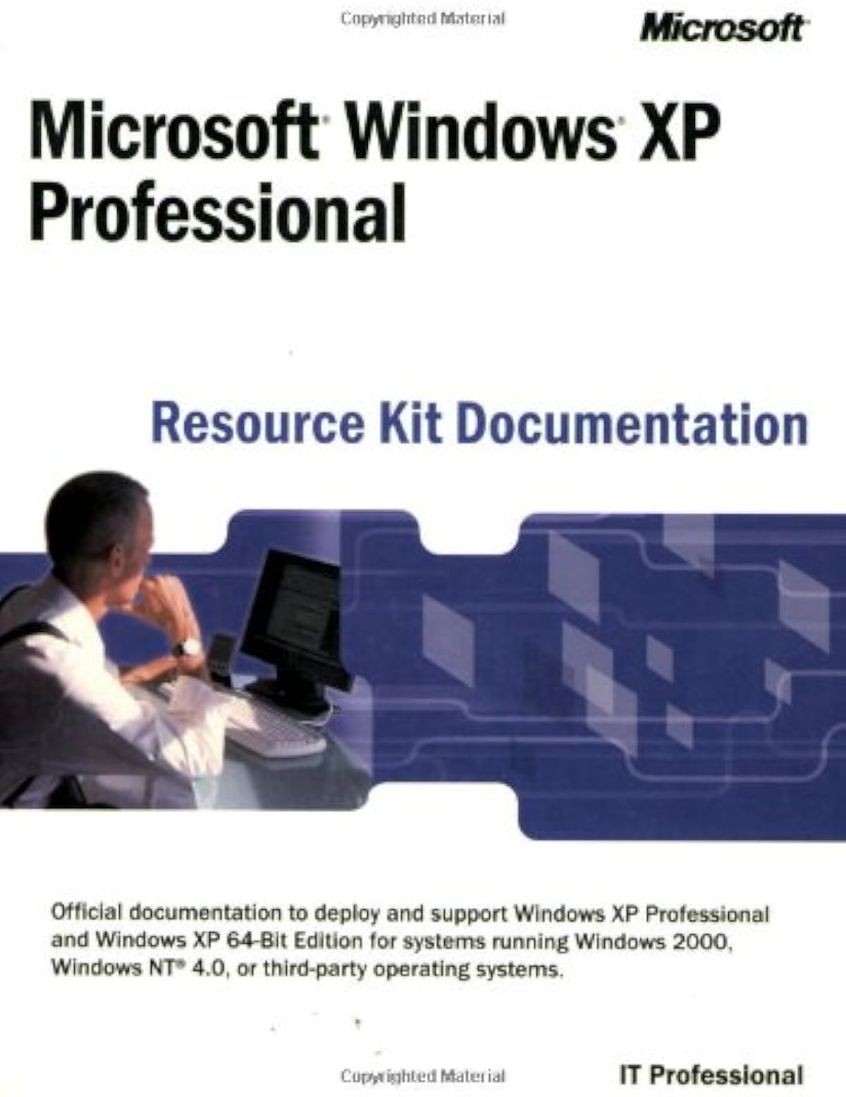 国内正規商品 Microsoft Windows Xp Professional Resource Kit Documentation Corporation Microsoft Windows Xp 激安売れ筋 Www Sabitou Org