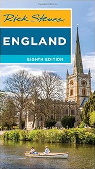 Rick Steves England, by Rick Steves Rick Steves England, by Rick Steves