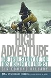 High Adventure: The True Story of the First Ascent of Everest by 