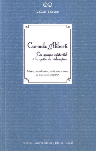 Du spasme existentiel à la quête de rédemption