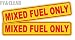 Pair MIXED FUEL ONLY Decals / Stickers / Labels / Markers Fuel Oil Gas primary