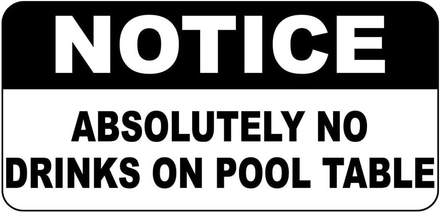 Notice Absolutely No Drinks On Pool Table Vintage Style Metal Sign 8 X 12 in