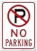 No Parking Sign with Symbol Sign, 10x7 Inches, Rust Free .040 Aluminum, Fade Resistant, Made in USA
