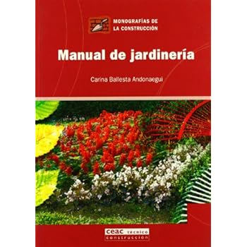 Manual de jardinería (Monografias Construccion)