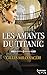 Les amants du Titanic (HQN) (French Edition) by