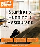 Idiot's Guides: Starting and Running a Restaurant