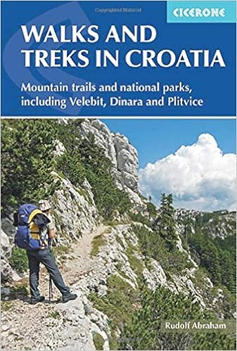 Walks And Treks In Croatia 30 Routes For Mountain Walking National Parks And Coastal Trails Cicerone Walking And Trekking Guides Abraham Rudolf 9781852847692 Amazon Com Books
