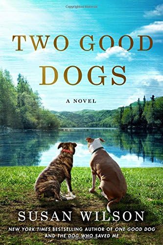 Two Good Dogs: A Novel