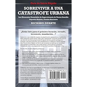 Sobrevivir a una Catástrofe Urbana: Guía de Inicio Rápido (Spanish Edition)