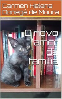 Livro O novo amor da família