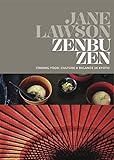 Zenbu Zen: Finding Food, Culture & Balance in Kyoto by 