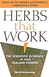 Herbs That Work: The Scientific Evidence of Their Healing Powers by 