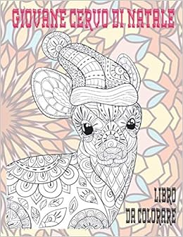 Natale Da Colorare.Giovane Cervo Di Natale Libro Da Colorare Italian Edition Costa Ginevra 9798630547040 Amazon Com Books