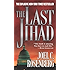 The Last Days The Last Jihad