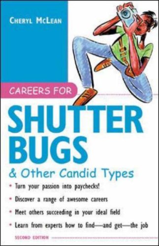 Careers for Shutterbugs & Other Candid Types, 2nd Ed.