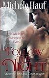 Follow The Night