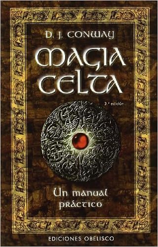 Magia Celta Un Manual Practico Magia Y Ocultismo Spanish Edition 9788477209140 Conway D J Libros Magia Celta Un Manual Practico Magia Y Ocultismo Spanish Edition 9788477209140 Conway D J Libros
