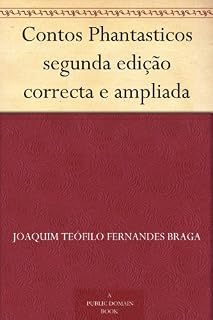 Livro Contos Phantasticos segunda edição correcta e ampliada