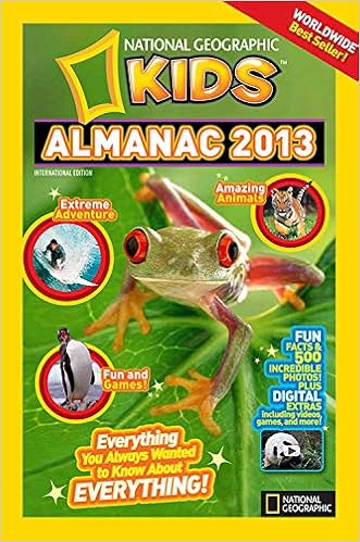 National Geographic Kids Almanac 2013 International Edition National Geographic Kids 9781426309267 Amazon Com Books