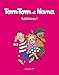 Tom-Tom et Nana, Tome 32 : Subliiiimes ! by 