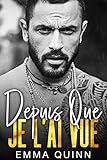 Depuis que je l'ai vue (French Edition) by Emma Quinn