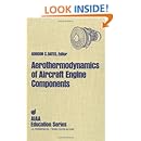 Aerothermodynamics of Aircraft Engine Components (AIAA Education Series) (Pandora Books)