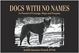 Dogs With No Names by 