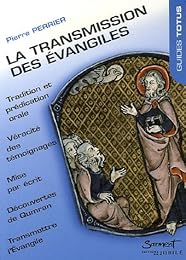 La  transmission des Évangiles