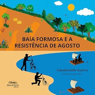 Livro Baía Formosa e a Resistência de Agosto