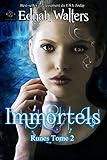 Immortels: TOME 2 (Runes) (French Edition) by Ednah Walters, Kelly Hashway