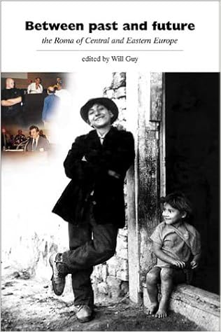 Amazoncom Between Past And Future The Roma Of Central And - 