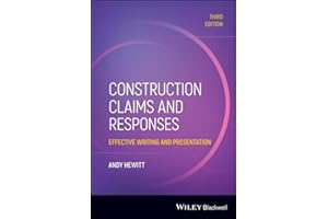 Construction Claims and Responses: Effective Writing and Presentation