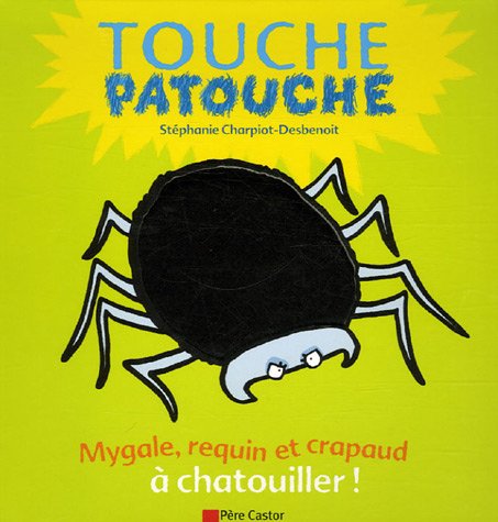 Mygale, requin et crapaud à chatouiller !