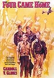 Four Came Home: The Gripping Story of the Survivors of Jimmy Doolittle's Two Lost Crews
