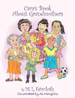 Cara's Book about Grandmothers