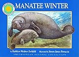 Manatee Winter - a Smithsonian Oceanic Collection Book (Mini book)