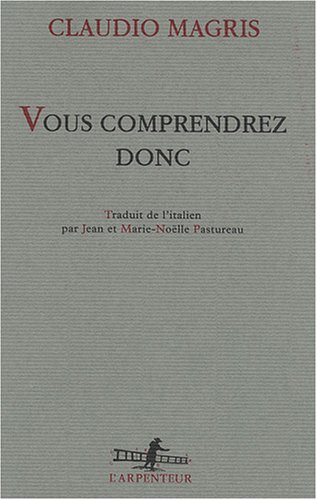Vous comprendrez donc