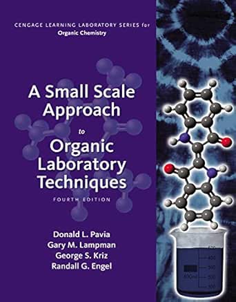 A Small Scale Approach To Anic Laboratory Techniques 004 Pavia Donald L Kriz Gee S Lampman Gary M Engel Randall G 