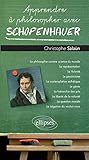Apprendre à philosopher avec Schopenhauer by 